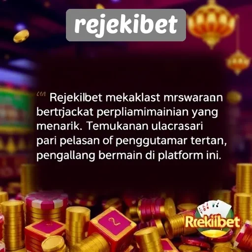 Review Permainan Populer di Rejekibet oleh Pengguna